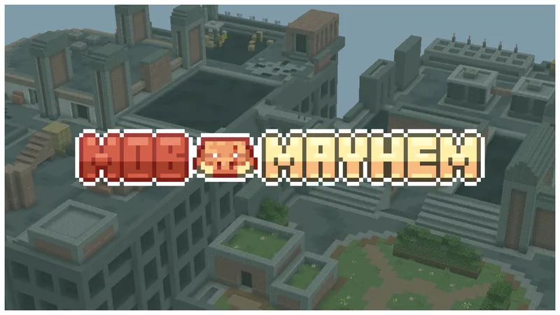 Mob Mayhem